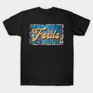 Retro Foals Name Flowers Limited Edition Proud Classic Styles T-Shirt